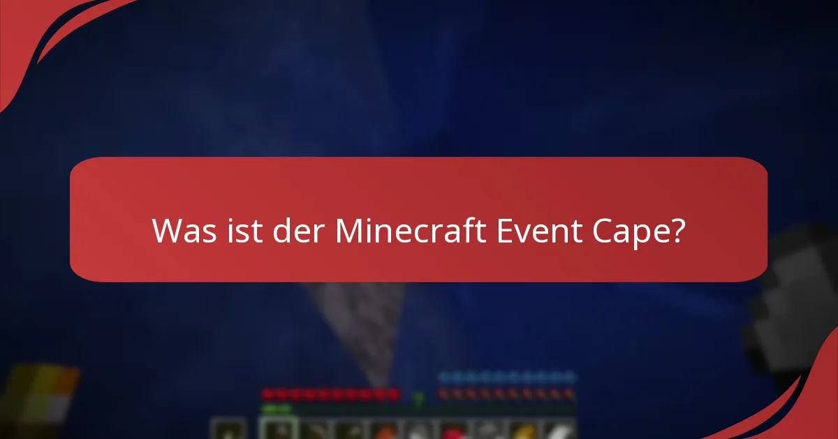 Wie beantrage ich den Minecraft Event Cape?