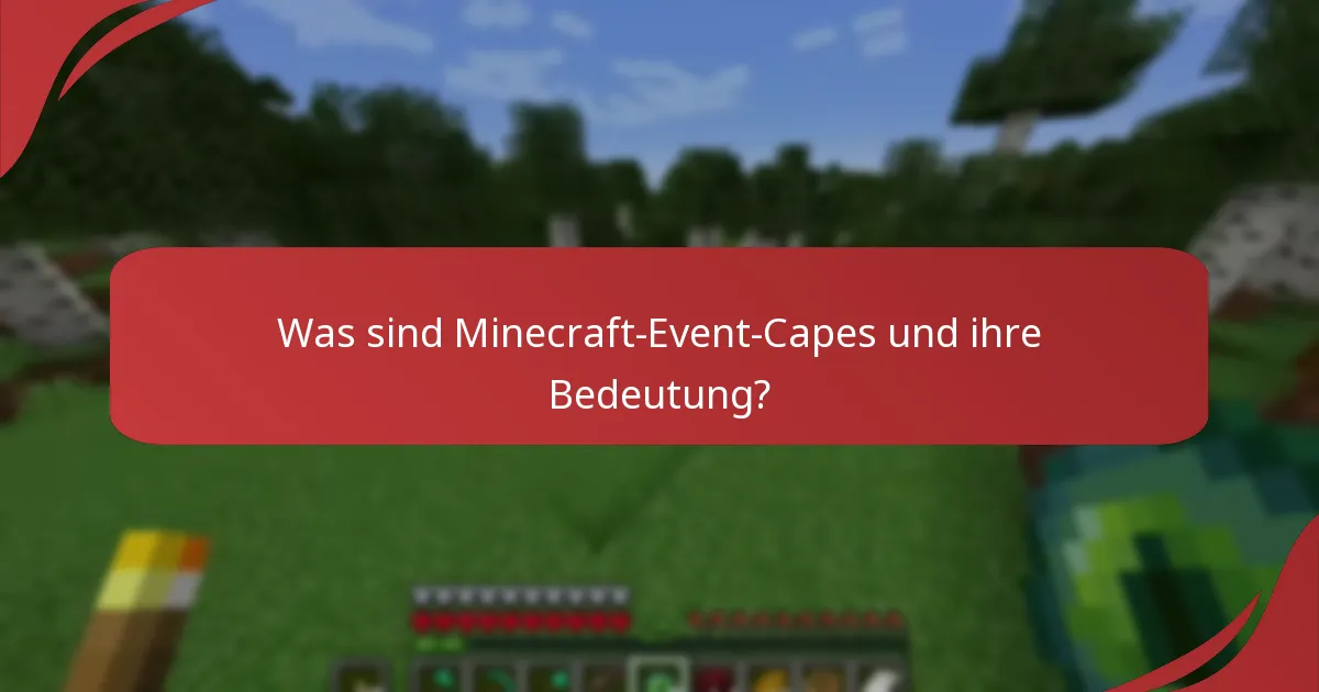 Wie können Spieler Minecraft-Event-Capes einlösen?